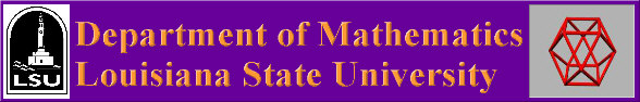 Department of Mathematics, Louisiana State
University